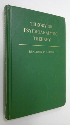 Benjamin Wolstein : Theory of psychoanalytic therapy