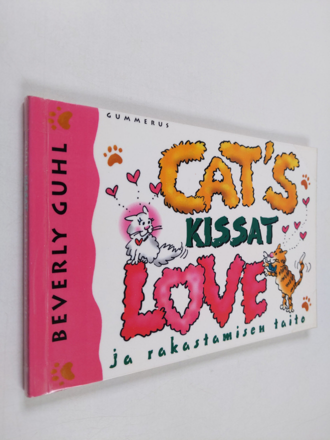 Beverly Guhl : Kissat ja rakastamisen taito