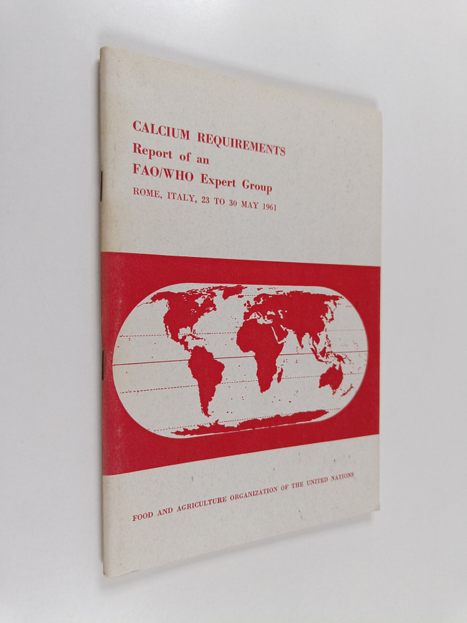 Calcium requirements : report of an FAO/WHO Expert Group ...