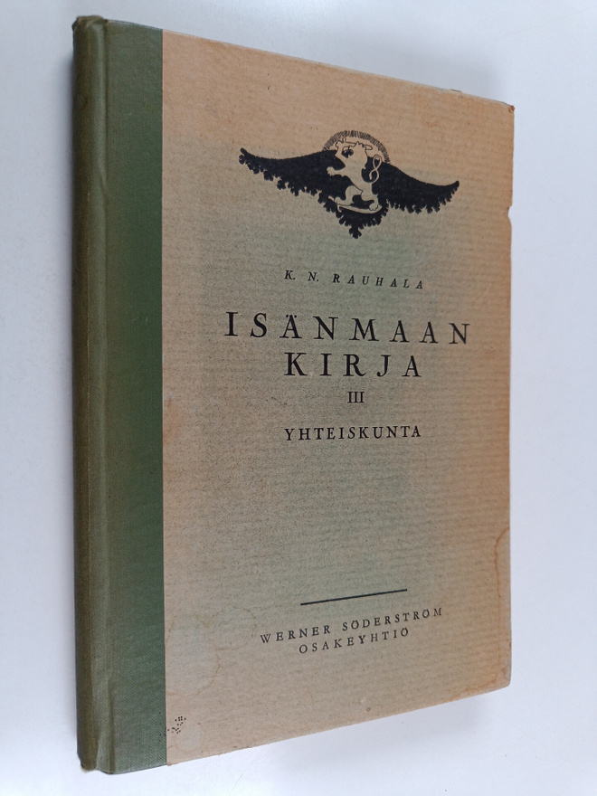 K. N. Rauhala : Isänmaan kirja 3 : Yhteiskunta