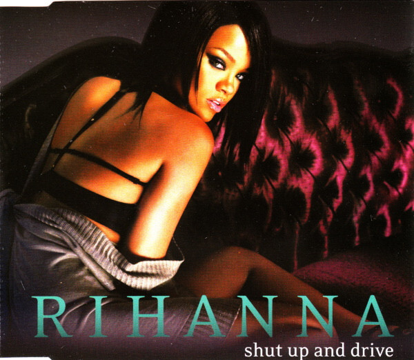 Rihanna – Shut Up And Drive Promo CD