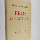 Yrjö J. E. Alanen : Eros ja kulttuuri - pikkukuva 1