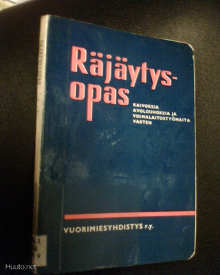 RÄJÄYTYSOPAS  ( 1 p. 1961 ) Sis.postikulut