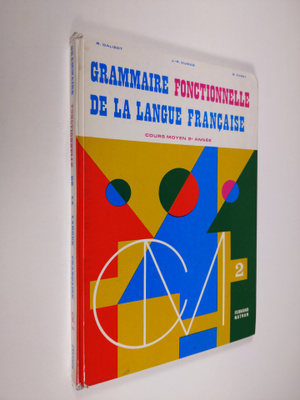 Roger Galizot ym. : Grammaire fonctionnelle de la langue ...