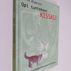 David Alderton : Opi tuntemaan kissasi - pikkukuva 1