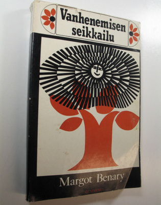 Margot Benary : Vanhenemisen seikkailu