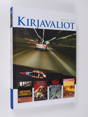 Kirjavaliot - Connelly, Michael : Kova tuomio / Summers, ...