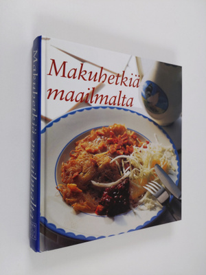 Birgitta Rasmusson : Makuhetkiä maailmalta