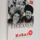 Märta Tikkanen : Kaksi : kohtauksia eräästä taiteilija-av... - pikkukuva 1