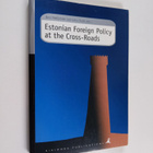 Estonian foreign policy at the cross-roads - pikkukuva 1