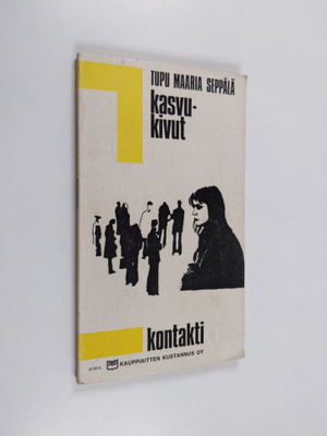 Tupu Maaria Seppälä : Kasvukivut