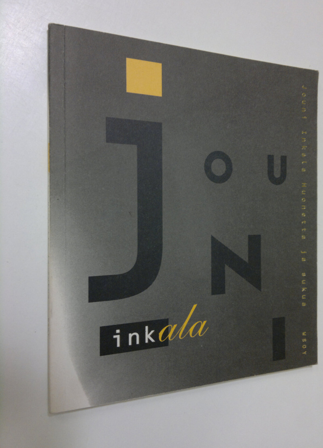 Jouni Inkala : Huonetta ja sukua