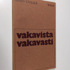 Osmo Tiililä : Vakavista vakavasti - pikkukuva 1