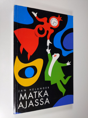 Jan Helander : Matka ajassa