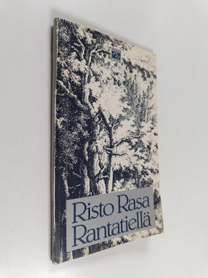 Risto Rasa : Rantatiellä : runoja