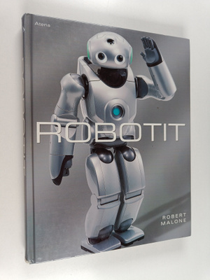 Robert Malone : Robotit
