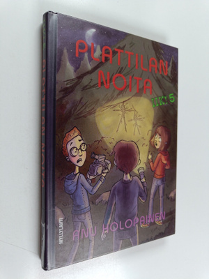 Anu Holopainen : Plattilan noita