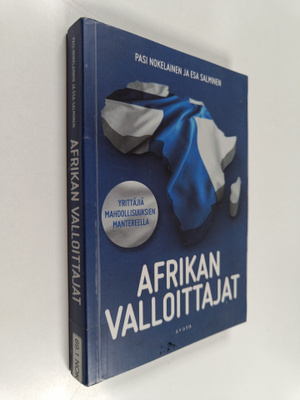 Esa Salminen ym. : Afrikan valloittajat : yrittäjiä mahdo...
