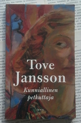 Tove Jansson - Kunniallinen petkuttaja (pokkari)