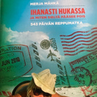 MÄHKÄ: IHANASTI HUKASSA - 543 PÄIVÄN REPPUMATKA - pikkukuva 1