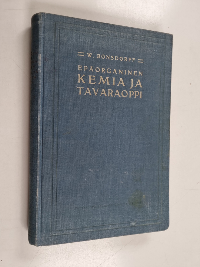 W. Bonsdorff : Epäorganinen kemia ja tavaraoppi - kauppa-...