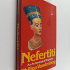 Philipp Vandenberg : Nefertiti : an archaeological biography - pikkukuva 1
