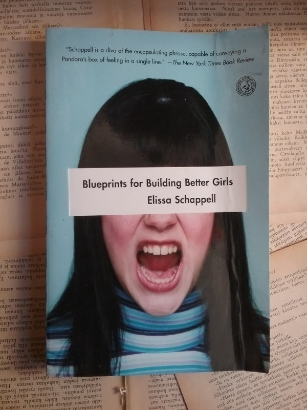 Elissa Schappell - Blueprints for Building Better Girls