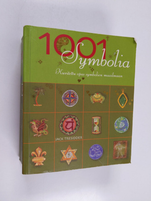Jack Tresidder : 1001 symbolia : kuvitettu opas symbolien...