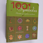 Jack Tresidder : 1001 symbolia : kuvitettu opas symbolien... - pikkukuva 1