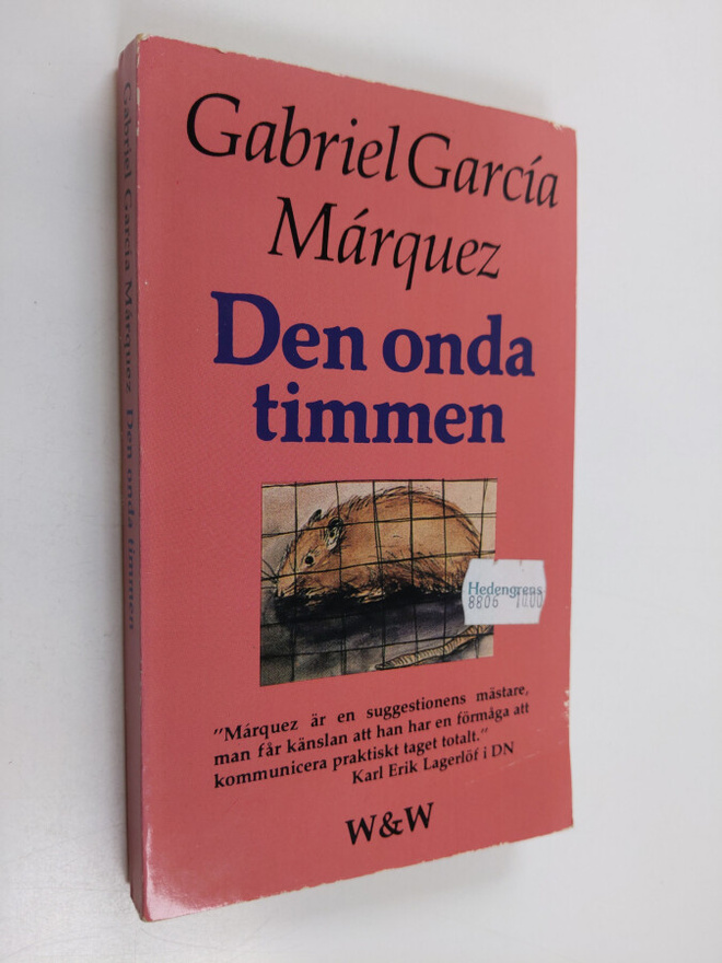 Gabriel Garcia Marquez : Den onda timmen