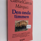 Gabriel Garcia Marquez : Den onda timmen - pikkukuva 1