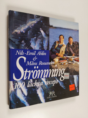 Nils-Emil Ahlin : Strömming : 100 läckra recept