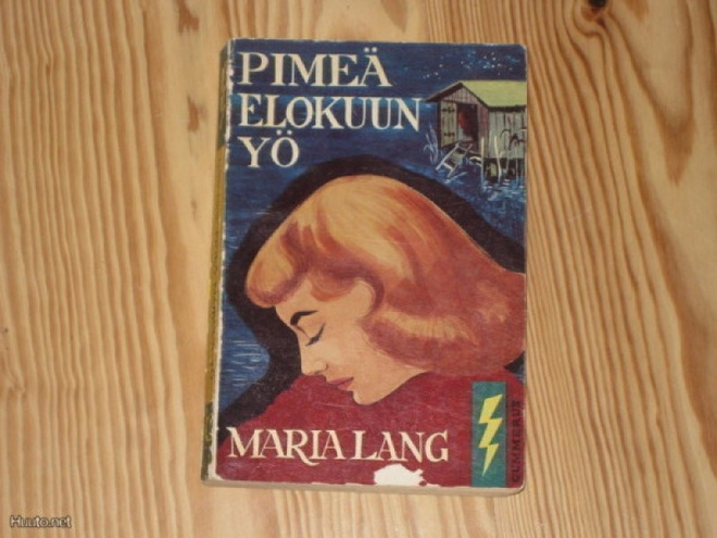 Lang, Maria: Pimeä elokuun yö 1.p nid. v. 1957