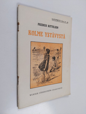 Fredrik Kittelsen : Kolme ystävystä