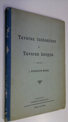 Tavaran tunteminen ja tavaran kauppa
