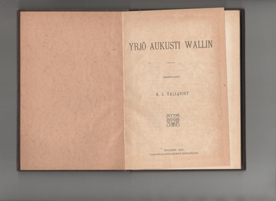 Tallqvist,Knut: Yrjö Aukusti Wallin, Kansanval.-seura 1903,