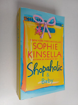 Sophie Kinsella : Shopaholic & Baby