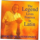 cd, Doctor Ammondt: The Legend Lives Forever in Latin [balla - pikkukuva 1