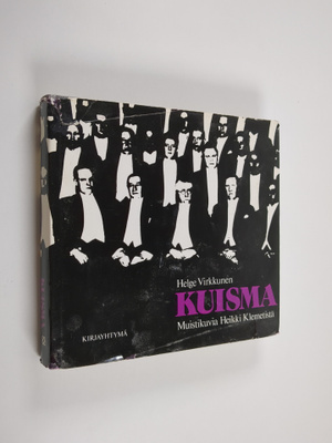 Helge Virkkunen : Kuisma : muistikuvia Heikki Klemetistä