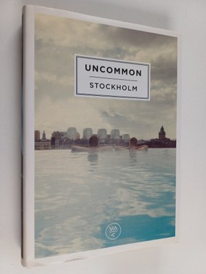 Uncommon Stockholm - Stockholm