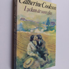 Catherine Cookson : Lyckan är som glas - pikkukuva 1