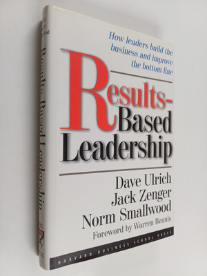Dave Ulrich : Results-based leadership