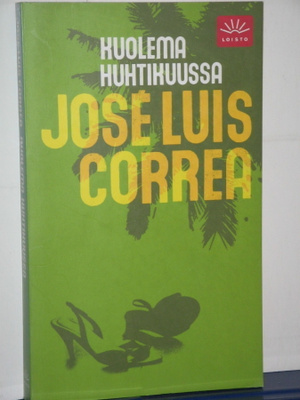 Jose Luis Correa : KUOLEMA HUHTIKUUSSA