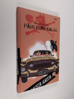 Ansu Kivekäs : Päin Porkkalaa