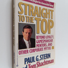 Tom Shachtman ym. : Straight to the Top : Beyond Loyalty,... - pikkukuva 1