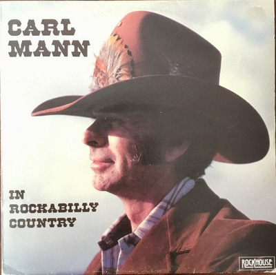 Carl Mann – In Rockabilly Country (LP)