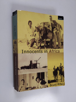 Drury Pifer : Innocents in Africa - An American Family's ...