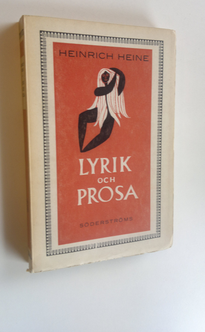 Heinrich Heine : Lyrik och Prosa