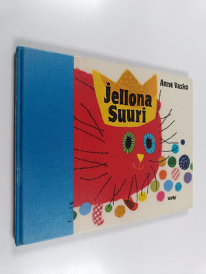 Anne Vasko : Jellona Suuri
