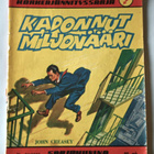 Korkeajännityssarja  21  1957  Kadonnut miljonääri - pikkukuva 1